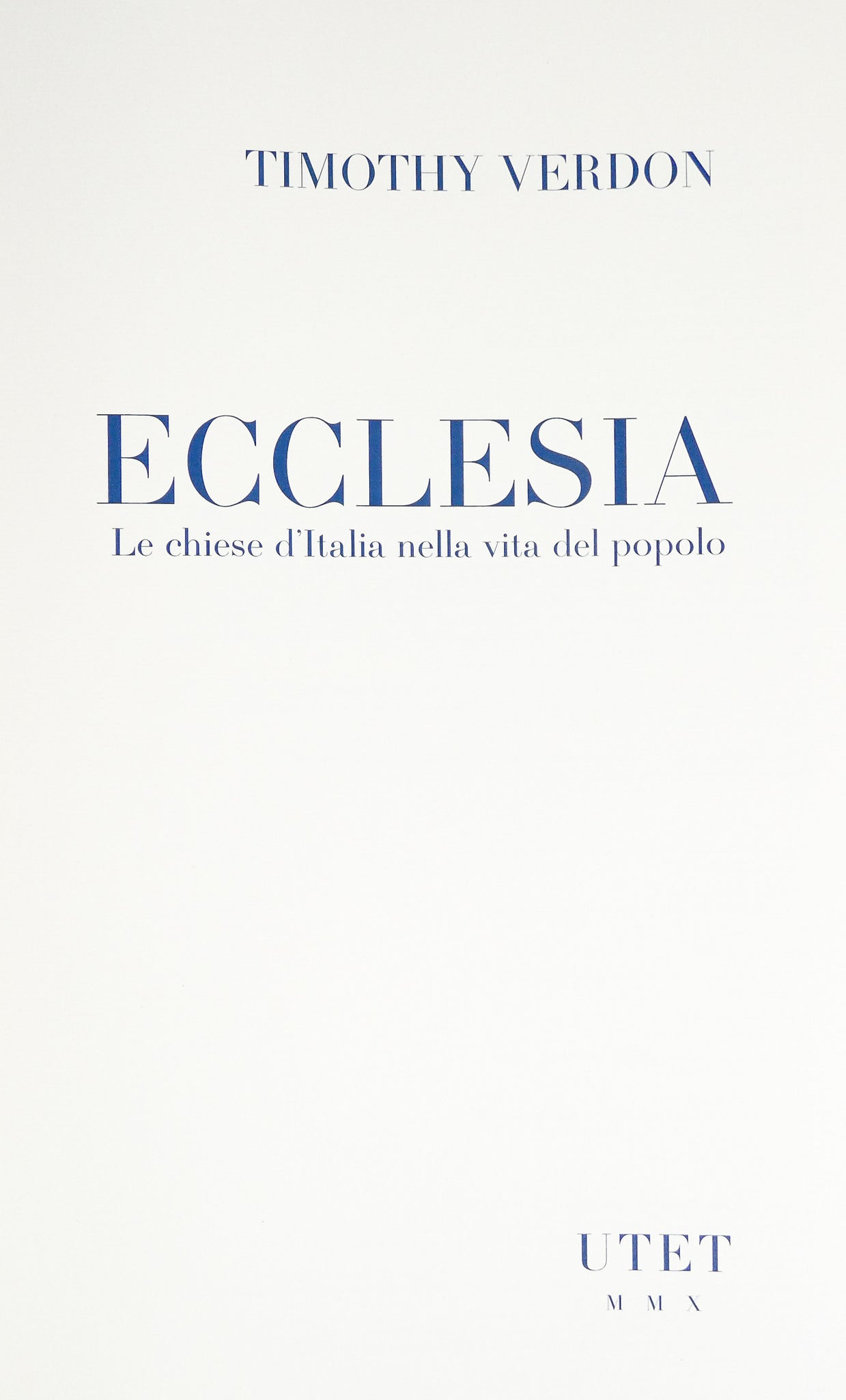 libro ecclesia chiese d italia timothy verdon utet edizione limitata numerata