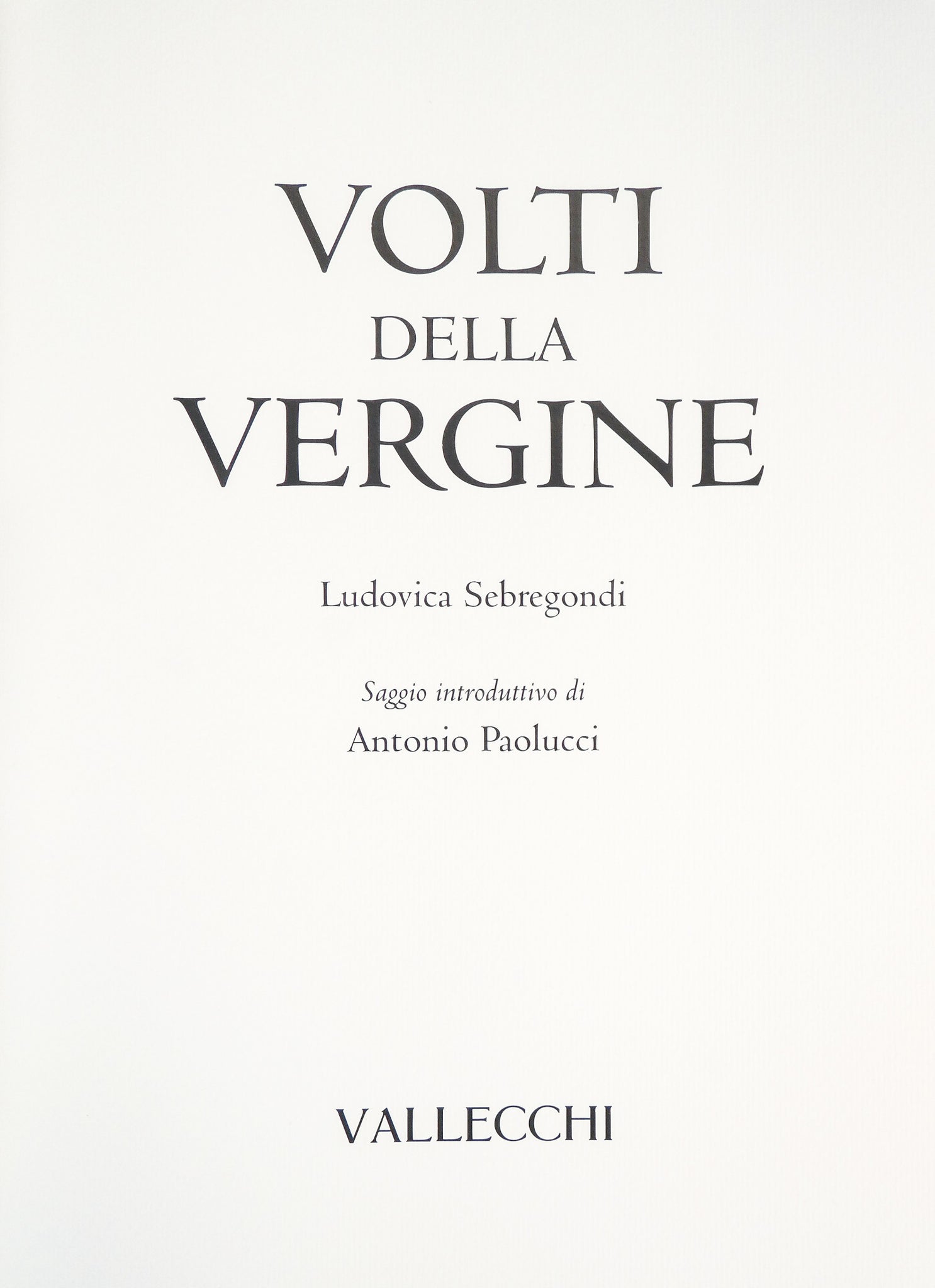 libro volti della vergine vallecchi 2008 teca ed limitata numerata collezione